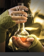 Wine Diamonds 1716552435 Book Cover