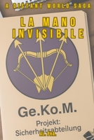 La mano invisibile (A Distant World) (Italian Edition) B0G587CT6T Book Cover