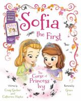 The Curse of Princess Ivy (Sofia the First) 1423186559 Book Cover