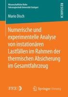 Numerische Und Experimentelle Analyse Von Instationaren Lastfallen Im Rahmen Der Thermischen Absicherung Im Gesamtfahrzeug 3658127031 Book Cover