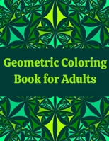 Geometric Coloring Book for Adults: Professional Artist Coloring Book B08JLXYKG2 Book Cover
