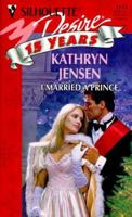 I Married A Prince 0373761155 Book Cover