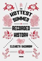 The Hottest Summer in Recorded History 088971276X Book Cover