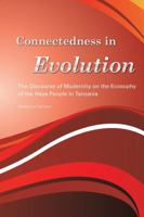 Connectedness in Evolution. the Discourse of Modernity on the Ecosophy of the Haya People in Tanzania 0798304316 Book Cover