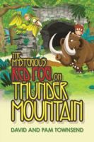 The Mysterious Red Fog on Thunder Mountain 1546276408 Book Cover