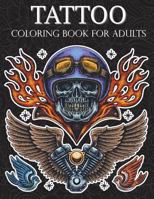 Tattoo Coloring Book: Hand-drawn set of old school Stress Relieving, Relaxing and Inspiration Adult 1727273869 Book Cover