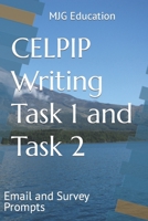 CELPIP Writing Task 1 and Task 2: Email and Survey Prompts B08SH89N7T Book Cover