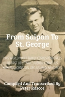 From Saipan to St. George: 1945 World War II Family Correspondences of First Lieutenant Rueben Cornelius Kirkland Johnston, DFC, US Army Air Forces B0FP9V224P Book Cover