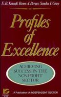 Profiles of Excellence: Achieving Success in the Nonprofit Sector (Jossey Bass Nonprofit & Public Management Series) 155542337X Book Cover