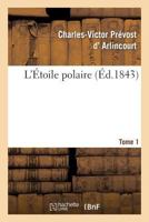 L'A0/00toile Polaire. Tome 1 2012957331 Book Cover