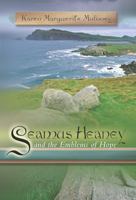 Seamus Heaney and the Emblems of Hope 0826217443 Book Cover
