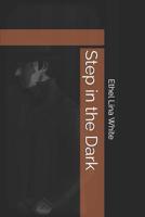 Steps In The Dark B0008CQ8MO Book Cover