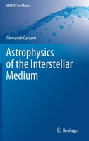 Astrophysics of the Interstellar Medium 303075295X Book Cover