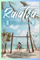 Raiatea, l'île sacrée (French Edition) B0GRLHJN96 Book Cover
