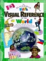 The Blackbirch Kid's Visual Reference of the World Edition 1. (Individual Titles) 1567115799 Book Cover
