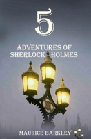 5 Adventures of Sherlock Holmes 1521768641 Book Cover