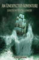 An Unexpected Adventure 0992657482 Book Cover