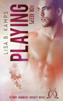 Playing for Keeps 1548343579 Book Cover