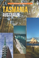 Unveiling The Soul Of Tasmania, Australia B0GKP9F411 Book Cover