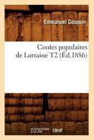 Contes Populaires de Lorraine T2 (A0/00d.1886) 2012532845 Book Cover