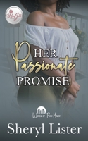 Her Passionate Promise: Women Of Park Manor 1661400191 Book Cover