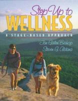 Step Up to Wellness: A Stage-Based Approach 0205279708 Book Cover