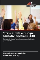 Storie di vita e bisogni educativi speciali (SEN) 6206621898 Book Cover