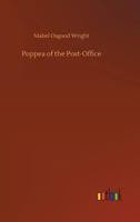 Poppea of the Post-Office 1519208162 Book Cover