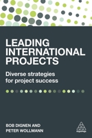 Leading International Projects: Diverse Strategies for Project Success B07198ZWXZ Book Cover