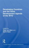 Developing Countries and the Doha Development Agenda of the WTO 0415647185 Book Cover