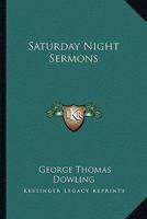Saturday Night Sermons 1432698621 Book Cover