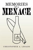 Memories of a Menace 1499030770 Book Cover