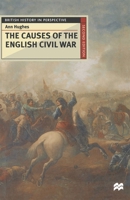 The Causes of the English Civil War (British History in Perspective) 0312217080 Book Cover