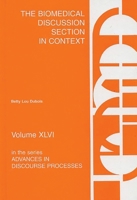 The Biomedical Discussion Section in Context: 1567503098 Book Cover