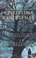 The Silent Touch of Shadows 1906931763 Book Cover