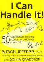 I Can Handle It!: 50 Confidence-Building Stories to Empower Your Child 0091857473 Book Cover