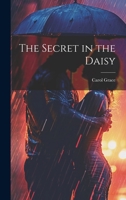 The Secret In The Daisy 1014565677 Book Cover