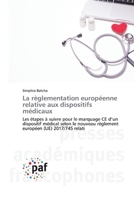 La r�glementation europ�enne relative aux dispositifs m�dicaux 3838144686 Book Cover