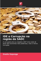 IDE e Corrupção na região da SADC (Portuguese Edition) 6207524721 Book Cover