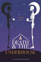 Death and the Underhouse 1791820131 Book Cover