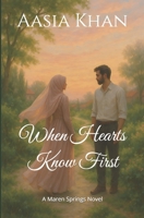 When Hearts Know First (Maren Springs) B0FKHCXLX9 Book Cover