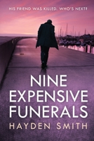 Nine Expensive Funerals 1735998303 Book Cover