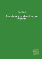 Aus Dem Noxalrechte Der Romer 1160307598 Book Cover