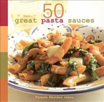 50 Great Pasta Sauces 0740761781 Book Cover