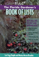 The Florida Gardener's Book of Lists (Book of Lists Series) 0878339086 Book Cover