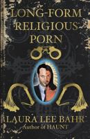 Long-form Religious Porn 1621052087 Book Cover