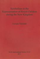 Symbolism in the Representation of Royal Children During the New Kingdom 1407308971 Book Cover