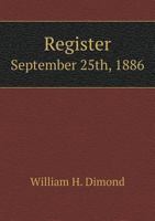 Register September 25th, 1886 5518775520 Book Cover