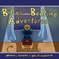 Billy's Bedtime Adventures 1470191091 Book Cover