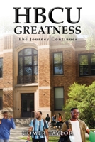 HBCU Greatness: The Journey Continues B0FGB59GQX Book Cover